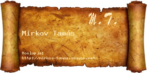 Mirkov Tamás névjegykártya